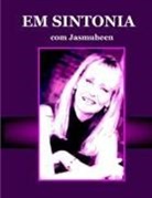 Jasmuheen - Em Sintonia