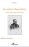 Eric Sartori - Socialisme d'Auguste Comte