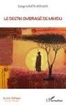 Euloge Makita-Ikouaya - Le destin ombragé de Mihidu