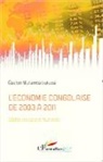 Gaston Mutamba Lukusa - L'économie congolaise de 2003 à 2011