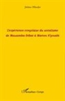 Jérôme Ollandet - L'expérience congolaise du socialisme de Massamba-Débat à Marien N'gouabi