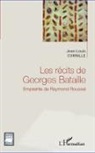 Jean-Louis Cornille - Les récits de Georges Bataille