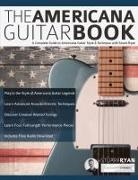 Joseph Alexander, Tim Pettingale, Stuart Ryan - The Americana Guitar Book