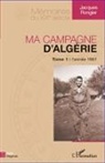 Jacques Rongier - Ma campagne d'Algérie