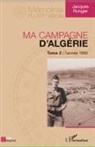 Jacques Rongier - Ma campagne d'Algérie