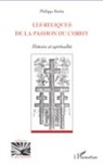Philippe Beitia - Reliques de la passion du christ