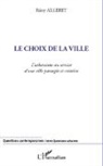 Rémy Ailleret - Le choix de la ville