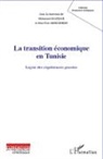 Jean-Yves Moisseron - La Transition économique en Tunisie