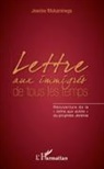 Jeanine Mukaminega - Lettre aux immigrés de tous les temps