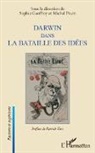 Sophi Geoffroy, Sophie Geoffroy, Michel Prum - Darwin dans la bataille des idées