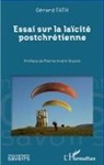 Gérard Fath - Essai sur la laïcité postchrétienne