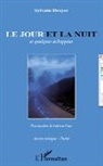 Sylvain Dreyer - Le jour et la nuit