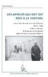 Xavier Jacquey - Ces appelés qui ont dit non à la torture