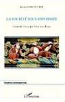 Joachim Marcus-Steiff - La société sous-informée