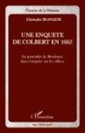 Christophe Blanquie - Une enquête de Colbert en 1665
