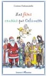 Corinne Dufrancatelle - Les fêtes contées par Colinette