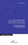 Rémi Raher - Signature en politique