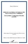 Charles de Rochefort - Histoire naturelle et morale des îles Antilles de l'Amérique