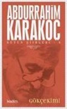 Abdurrahim Karakoc - Bütün Siirleri 6 - Gökcekimi