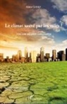 Alain Cluzet - Le climat sauvé par les villes ?