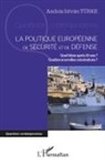 András István Türke - La politique européenne de sécurité et de défense