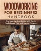 Stephen Fleming - Woodworking for Beginners Handbook
