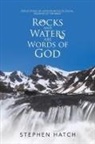 Stephen Hatch - Rocks and Waters Are Words of God