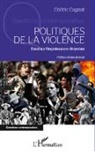 Cédric Cagnat - Politiques de la violence