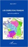 Alain Giret - Les cours d'eau français