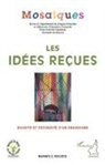 Collectif - Les idées reçues