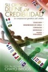 Chayo Briggs - Su crédito define su credibilidad
