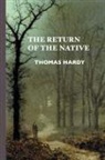 Thomas Hardy, Margaret Elvy - THE RETURN OF THE NATIVE