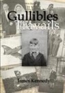 James Kennedy - Gullibles