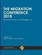 Fethiye Tilbe, Yusuf Topaloglu - The Migration Conference 2018 Book of Abstracts and Programme