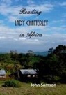 John Samson - Reading Lady Chatterley In Africa