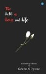 Geeta S. Upase - The Lilt of Love and Life