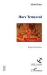 Michel Cassir - Hors Temazcal