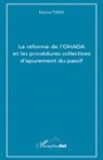 Fatoma Thera - La réforme de l'OHADA et les procédures collectives d'apurement du passif