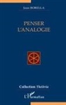 Jean Borella - Penser l'analogie