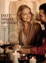 Ilona Gyöngy Váradi - Date Night Dinners