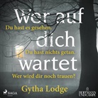 Gytha Lodge, Jan Katzenberger, Kristian Lutze - Wer auf dich wartet, 2 Audio-CD, MP3 (Audio book)