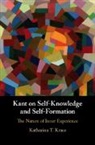 Kraus Katharina Kraus, Katharina Kraus, Katharina T Kraus, Katharina T. Kraus, Katharina T. (University of Notre Dame Kraus - Kant on Self-Knowledge and Self-Formation
