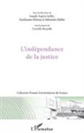 Josep Aspiro Sedky, joseph Aspiro Sedky, Guillaum Delmas, Guillaume Delmas, Séba Robbe, Sébastien Robbe - L'indépendance de la justice