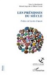 Gérar Augustin, Gérard Augustin, Michel Cassir - Les prémisses du siècle