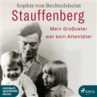 Sophie von Bechtolsheim, Sophie von Bechtolsheim, Ulla Wagener - Stauffenberg - mein Großvater war kein Attentäter, 1 Audio-CD (Audiolibro)