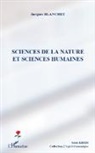 Jacques Blanchet - Sciences de la nature et sciences humaines