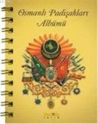 Derleme - Osmanli Padisahlari Albümü