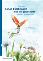 Heike König, Nicole Dürr, Nicole Dürr-Gerstler, Apicula Verlag GmbH - Tarax Löwenzahn und das Waldgesetz