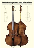 Jonas Lohse - Double Bass Fingerboard Chart & Cheat Sheet