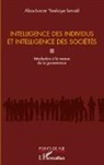 Aboubacar Ismael Yenikoye - Intelligence des individus et intelligence des sociétés